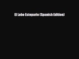 [PDF] El Lobo Estepario (Spanish Edition) [PDF] Full Ebook