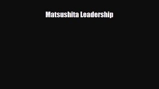 [PDF] Matsushita Leadership Download Online