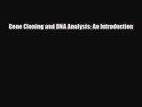 Download Gene Cloning and DNA Analysis: An Introduction [PDF] Online