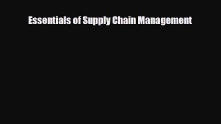 [PDF] Essentials of Supply Chain Management Read Full Ebook
