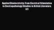[PDF] Applied Bioelectricity: From Electrical Stimulation to Electropathology (Studies in British