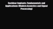 [PDF] Cochlear Implants: Fundamentals and Applications (Modern Acoustics and Signal Processing)