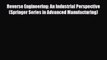 [Download] Reverse Engineering: An Industrial Perspective (Springer Series in Advanced Manufacturing)