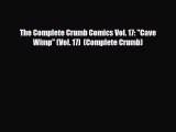 Download The Complete Crumb Comics Vol. 17: Cave Wimp (Vol. 17)  (Complete Crumb) [Read] Full