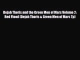 PDF Dejah Thoris and the Green Men of Mars Volume 2: Red Flood (Dejah Thoris & Green Men of