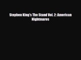 [PDF] Stephen King's The Stand Vol. 2: American Nightmares [PDF] Online