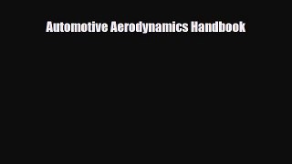 Download Automotive Aerodynamics Handbook Ebook