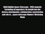 [PDF] NASA Hubble Space Telescope - 1990 onwards (including all upgrades): An insight into