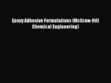 PDF Epoxy Adhesive Formulations (McGraw-Hill Chemical Engineering) PDF Book Free