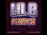 Lil B- Pussy On My Face (#1 Bitch)