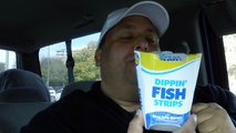 Long John Silvers Dippin Fish Strips REVIEW!!