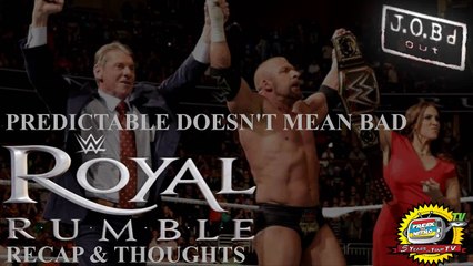 JOB'd Out - Royal Rumble 2016 Results: Predictable Doesn't Mean Bad