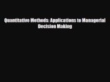 [PDF] Quantitative Methods: Applications to Managerial Decision Making Download Online