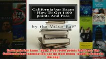 Download PDF  California bar Exam  How To Get 1400 points And Pass The California bar examination can FULL FREE