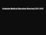 [PDF] Graduate Medical Education Directory 2011-2012 [Download] Online