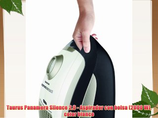 Taurus Panamera Silence 2.0 - Aspirador con bolsa (2000 W) color blanco