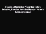 Ebook Ceramics: Mechanical Properties Failure Behaviour Materials Selection (Springer Series