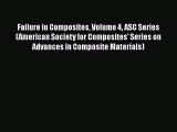 Ebook Failure in Composites Volume 4 ASC Series (American Society for Composites' Series on