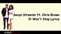 Sevyn Streeter - It Wont Stop Ft. Chris Brown Lyrics