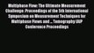 Book Multiphase Flow: The Ultimate Measurement Challenge: Proceedings of the 5th International