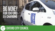 Oxford City Council: Big Money for Oxford EV Charging