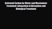 [PDF] Activated Carbon for Water and Wastewater Treatment: Integration of Adsorption and Biological