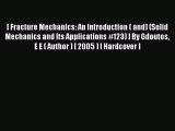 Book [ Fracture Mechanics: An Introduction ( and) (Solid Mechanics and Its Applications #123)