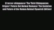 Download El tercer chimpance/ The Third Chimpanzee: Origen Y Futuro Del Animal Humano/ The