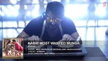 KABIR MOST WANTED MUNDA Full Song (Audio) KI & KA Arjun Kapoor, Kareena Kapoor