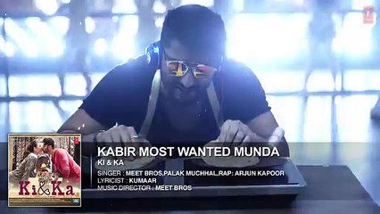 KABIR MOST WANTED MUNDA Full Song (Audio) KI & KA Arjun Kapoor, Kareena Kapoor