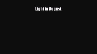 Read Light in August Ebook Free