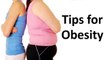 6 Ways To Prevent Obesity || Weight loss Tips