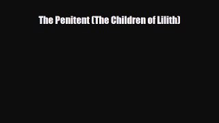 Download The Penitent (The Children of Lilith) Read Online