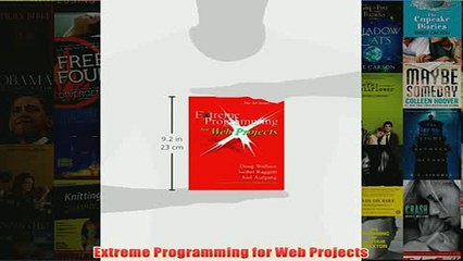 Download PDF  Extreme Programming for Web Projects FULL FREE