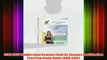 Download PDF  CEOE OSAT Middle Level Science Field 26 Teacher Certification Test Prep Study Guide XAM FULL FREE