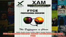Download PDF  FTCE Professional Educator teacher certification exam XAM FTCE FULL FREE