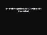 Read The Wishsong of Shannara (The Shannara Chronicles) PDF Free