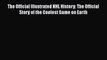 Read The Official Illustrated NHL History: The Official Story of the Coolest Game on Earth