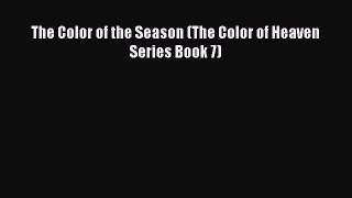 PDF The Color of the Season (The Color of Heaven Series Book 7)  EBook