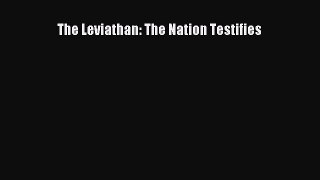 Book The Leviathan: The Nation Testifies Read Full Ebook