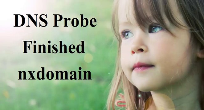 fix DNS probe finished nxdomain Error