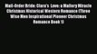 Download Mail-Order Bride: Clara's  Love: a Mallory Miracle Christmas Historical Western Romance