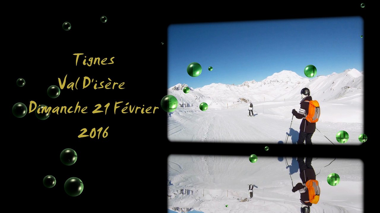 Tignes Val D'isère Dimanche 21 Février 2016