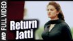 Return Jatti (Full Video) Happi Gosal, Noor | New Punjabi Song 2016 HD
