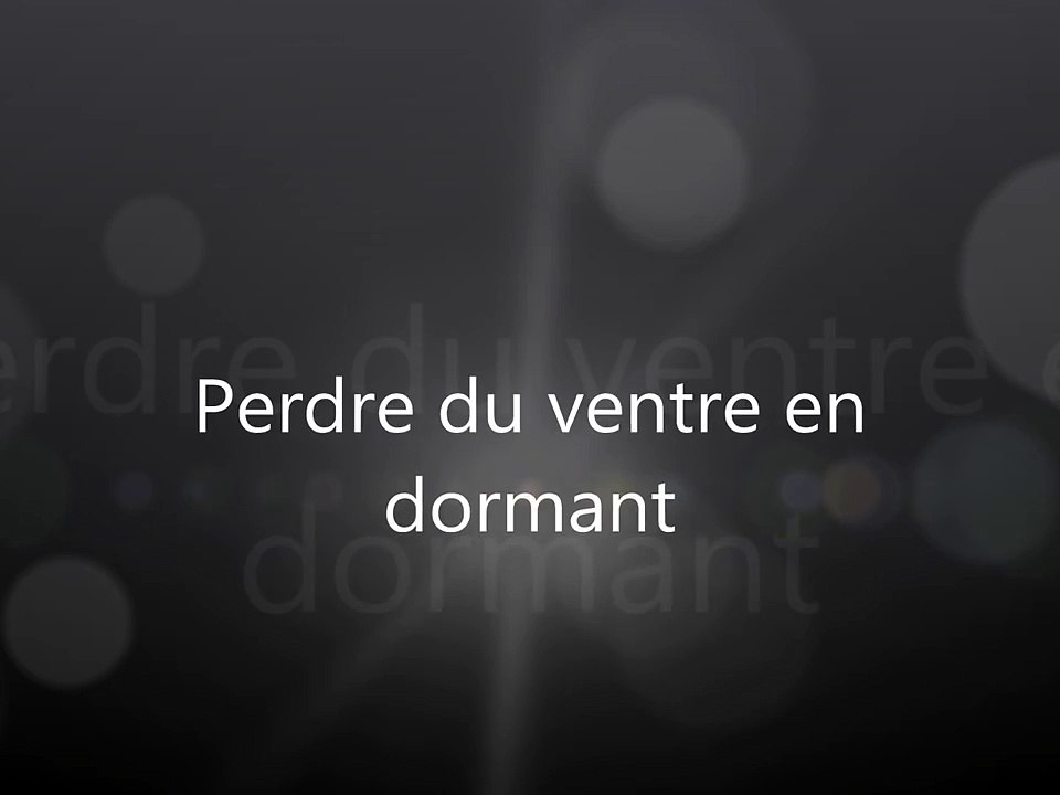 Perdre du ventre en dormant