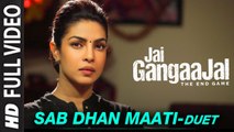 Sab Dhan Maati - Duet (Full Video) Jai Gangaajal | Arijit Singh, Salim Sulaiman | New Song 2016 HD