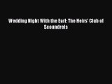 [PDF] Wedding Night With the Earl: The Heirs' Club of Scoundrels [Download] Online