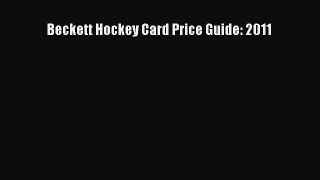 Read Beckett Hockey Card Price Guide: 2011 Ebook Free