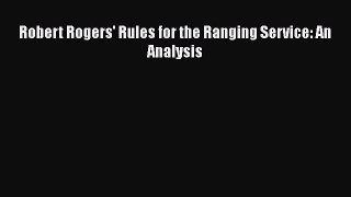 Download Robert Rogers' Rules for the Ranging Service: An Analysis PDF Online