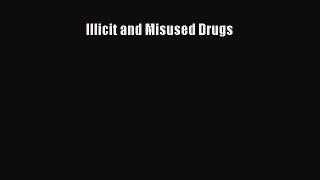 Ebook Illicit and Misused Drugs Read Full Ebook